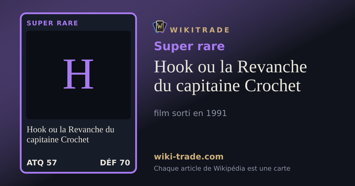 Hook ou la Revanche du capitaine Crochet — carte Super rare