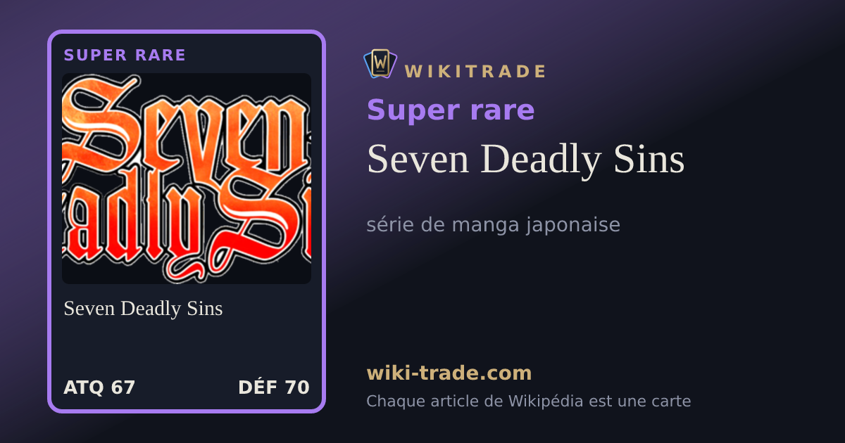 Seven Deadly Sins — carte Super rare