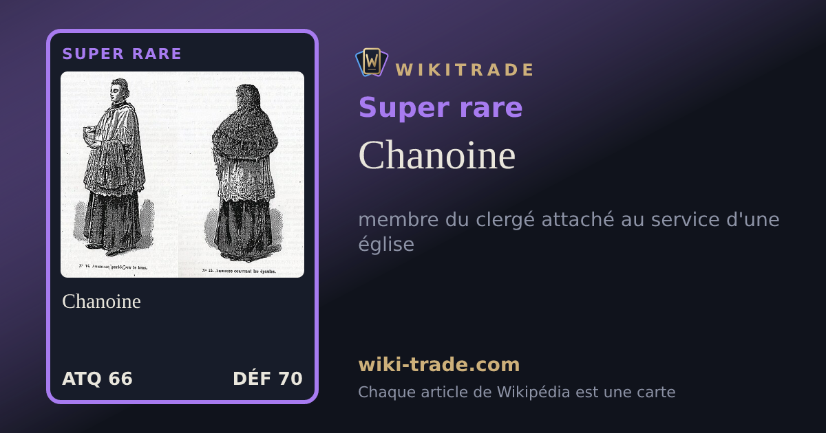 Chanoine — carte Super rare