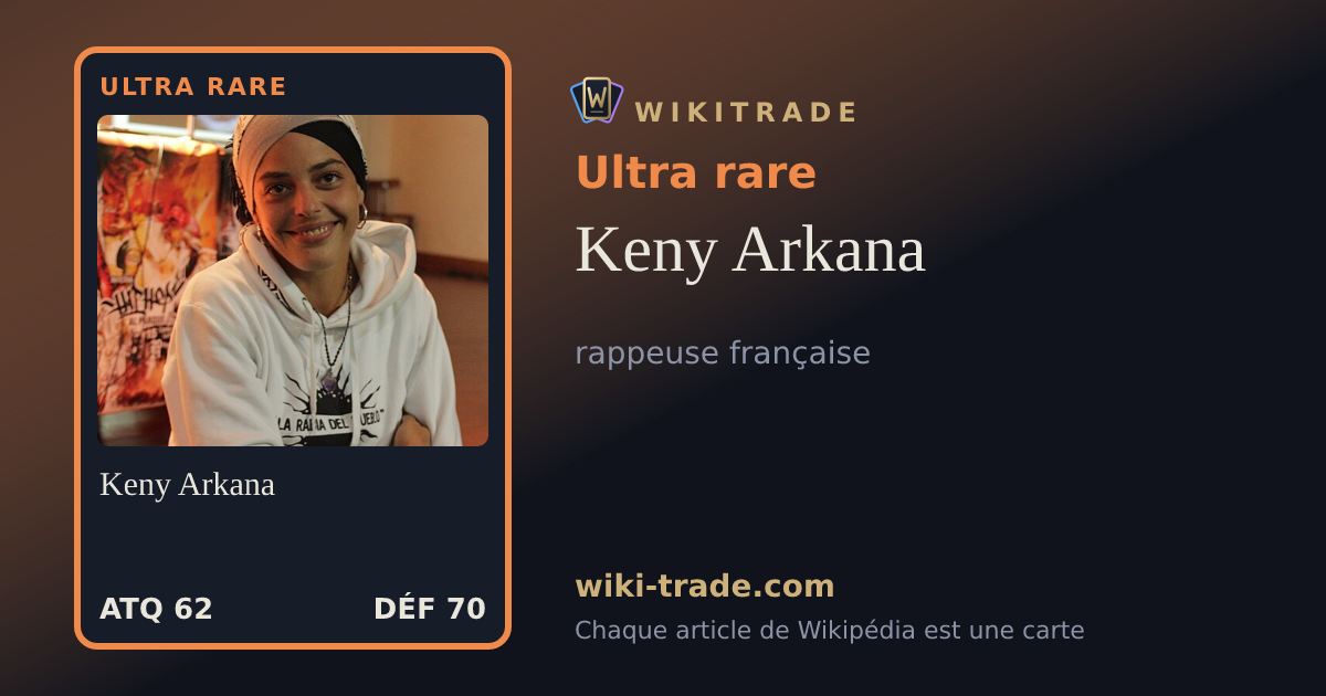 Keny Arkana — carte Ultra rare