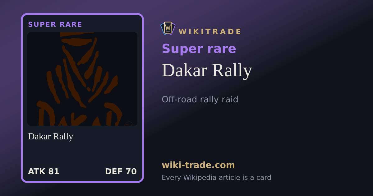 Dakar Rally — Super rare card