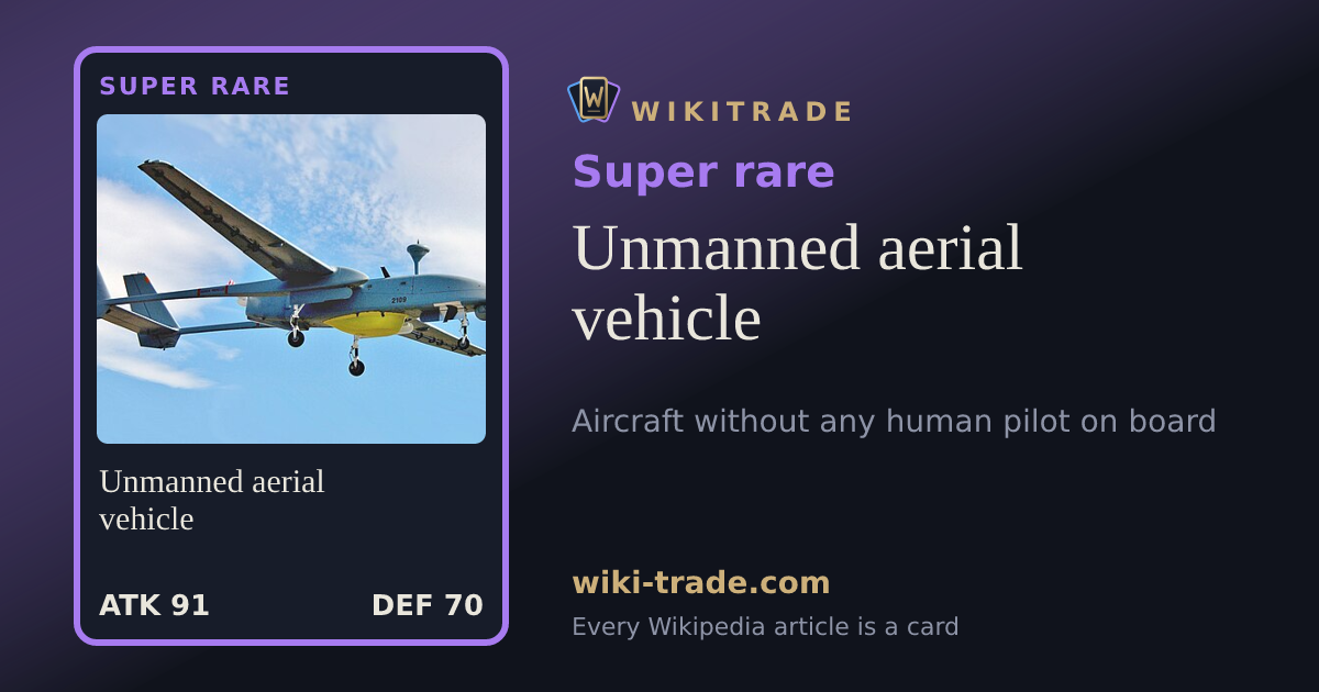 Unmanned aerial vehicle — Super rare card