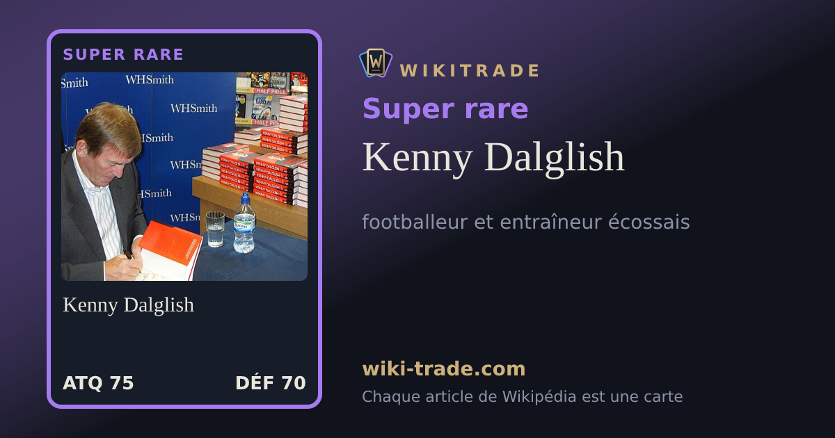 Kenny Dalglish — carte Super rare