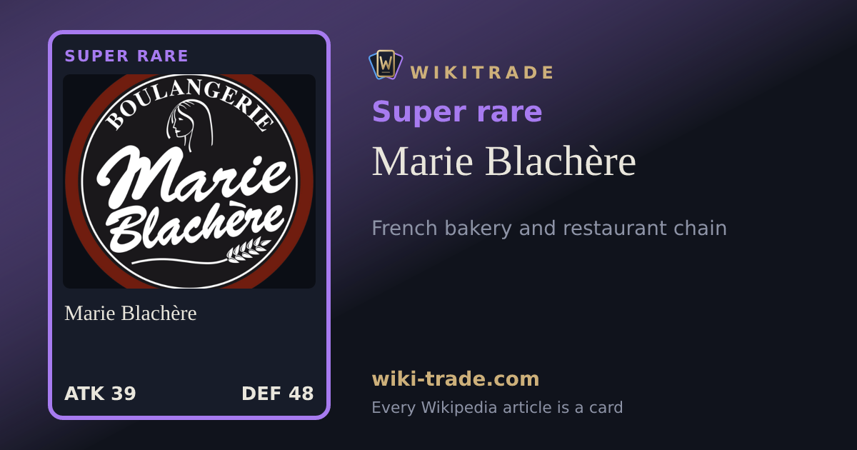Marie Blachère — Super rare card