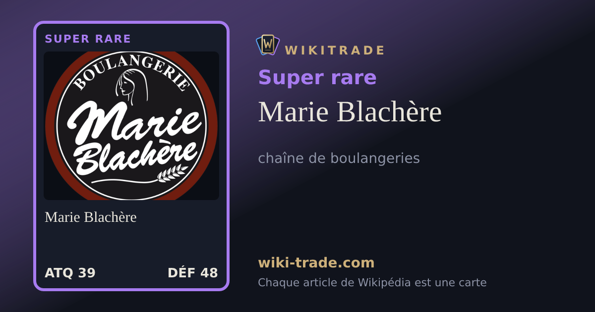 Marie Blachère — carte Super rare