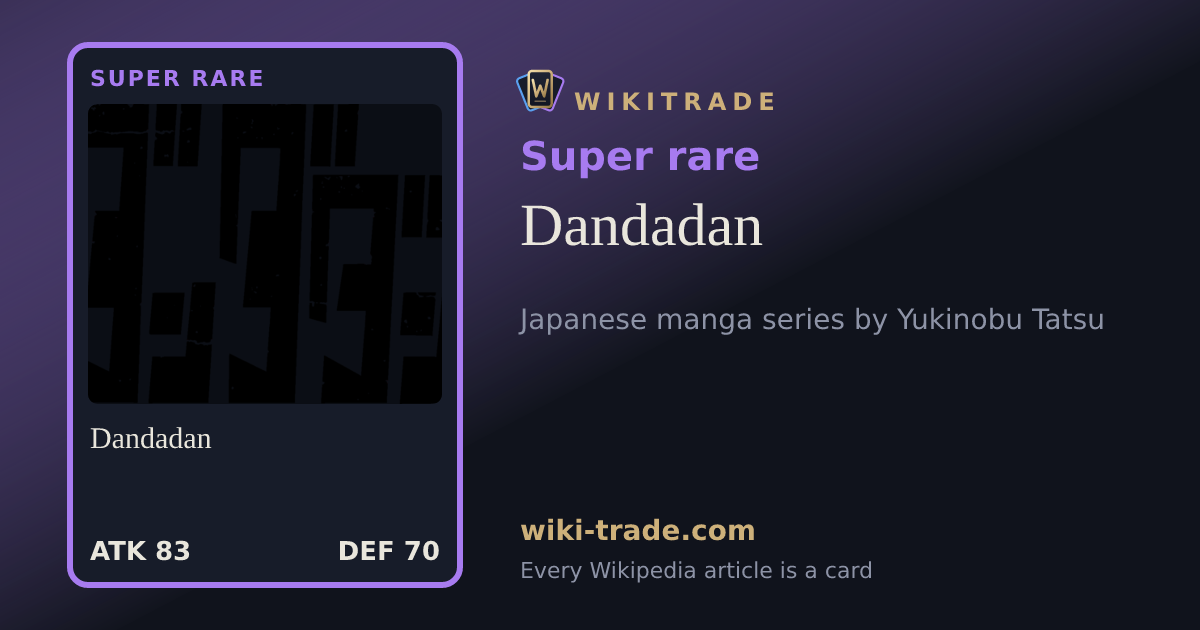 Dandadan — Super rare card