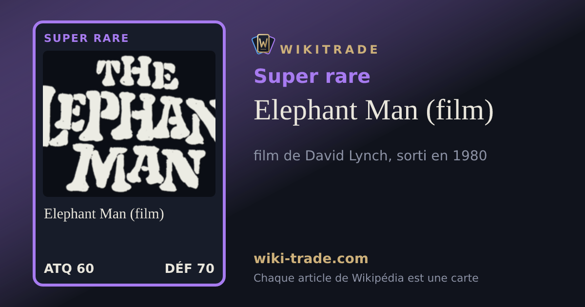 Elephant Man (film) — carte Super rare