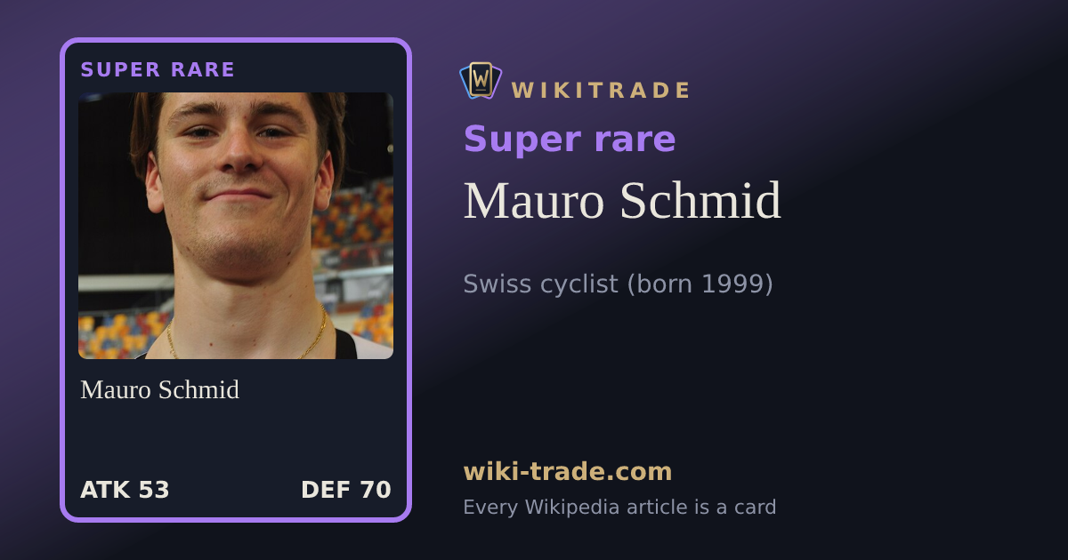 Mauro Schmid — Super rare card