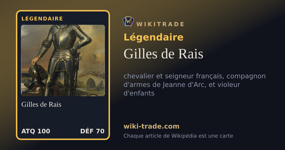 Gilles de Rais — carte Légendaire