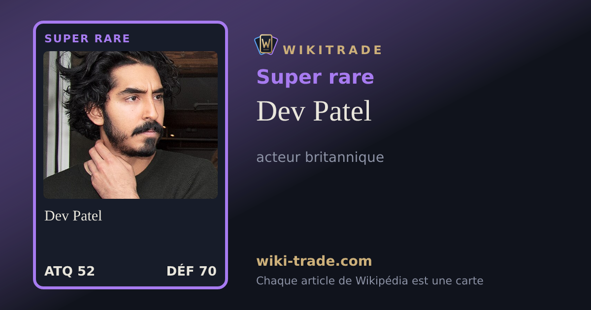 Dev Patel — carte Super rare