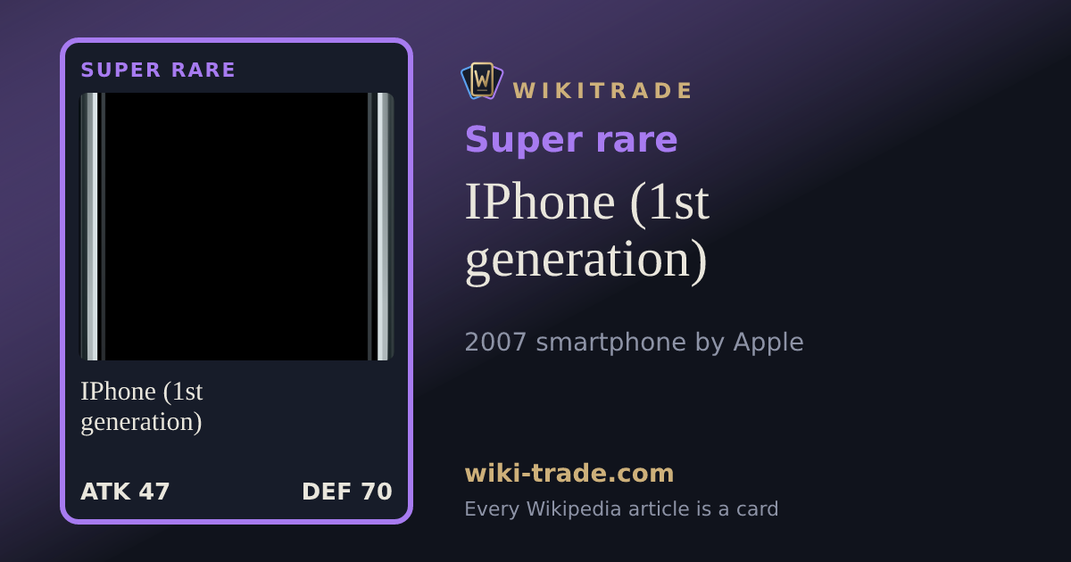 IPhone (1st generation) — Super rare card