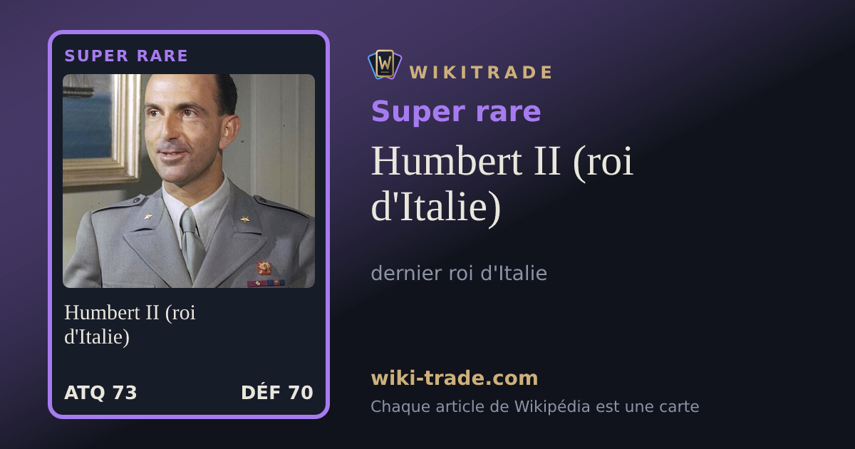 Humbert II (roi d'Italie) — carte Super rare