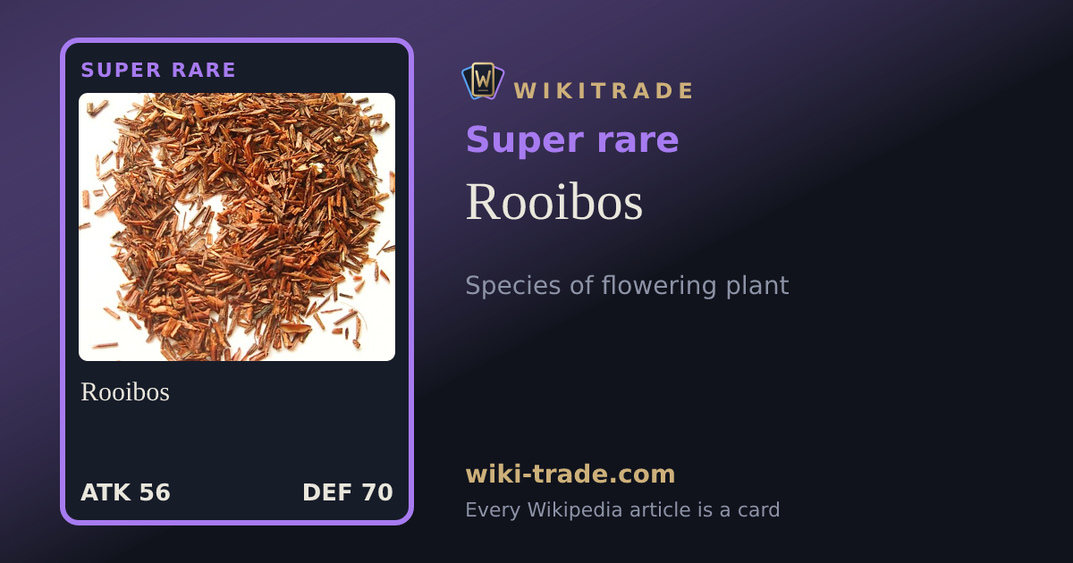 Rooibos — Super rare card