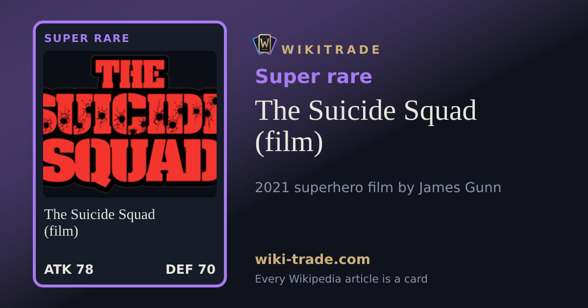 The Suicide Squad (film) — Super rare card