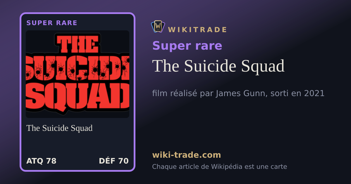 The Suicide Squad — carte Super rare