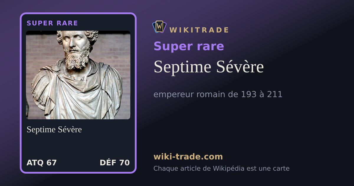Septime Sévère — carte Super rare