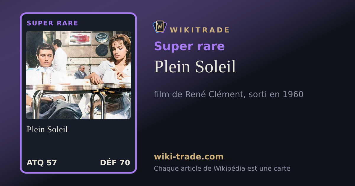 Plein Soleil — carte Super rare