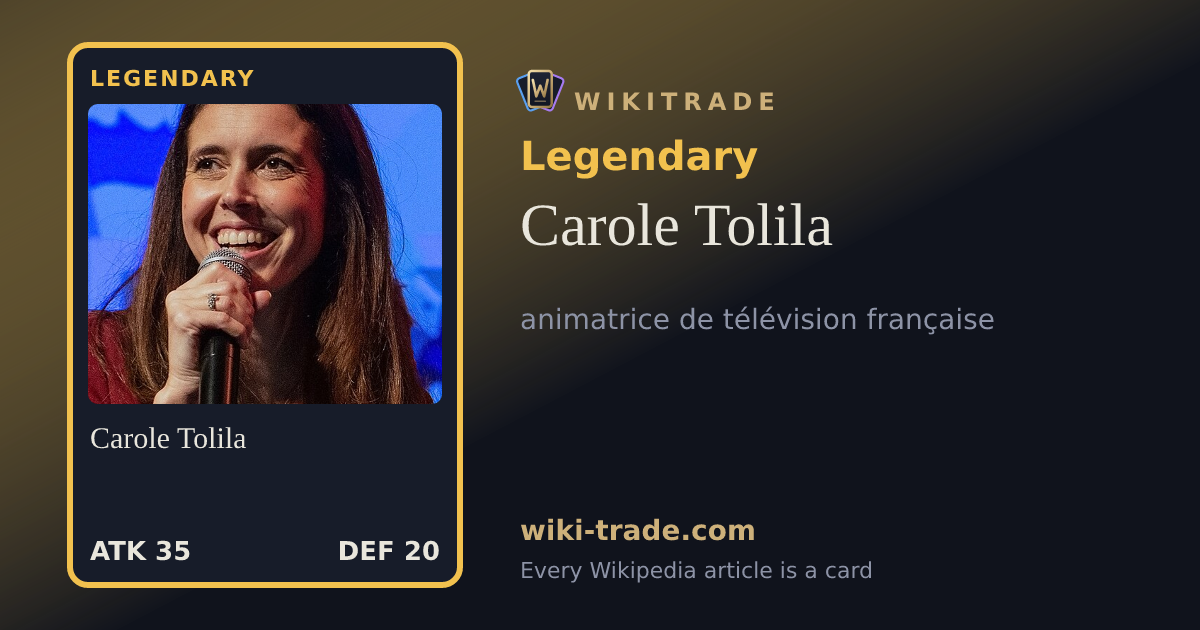 Carole Tolila — Legendary card