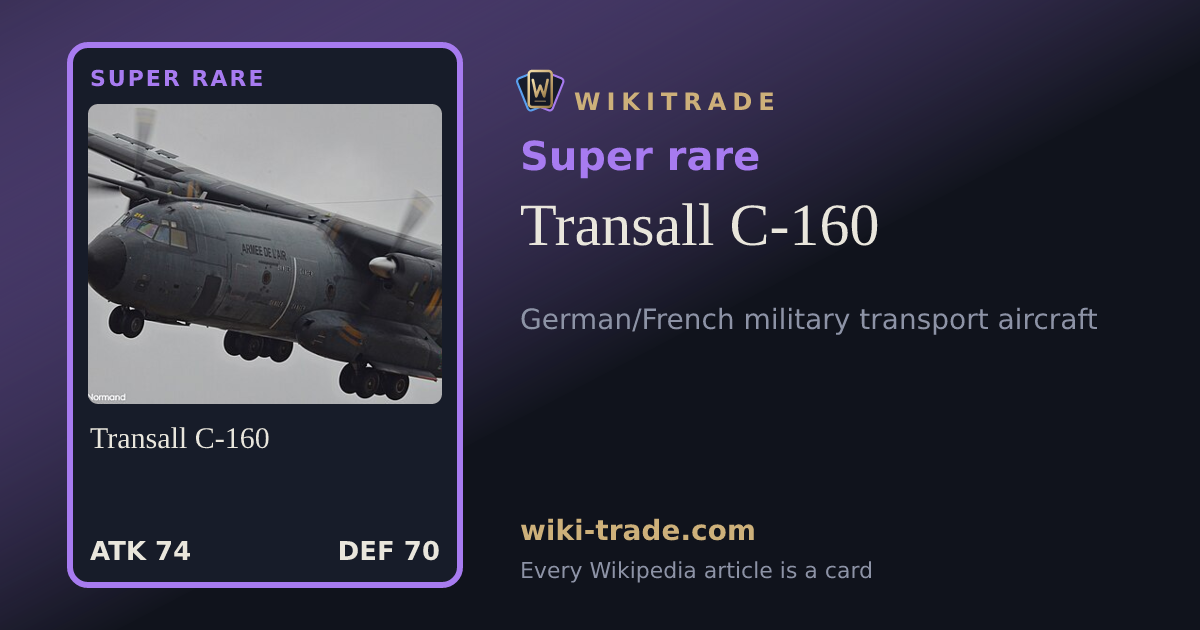 Transall C-160 — Super rare card