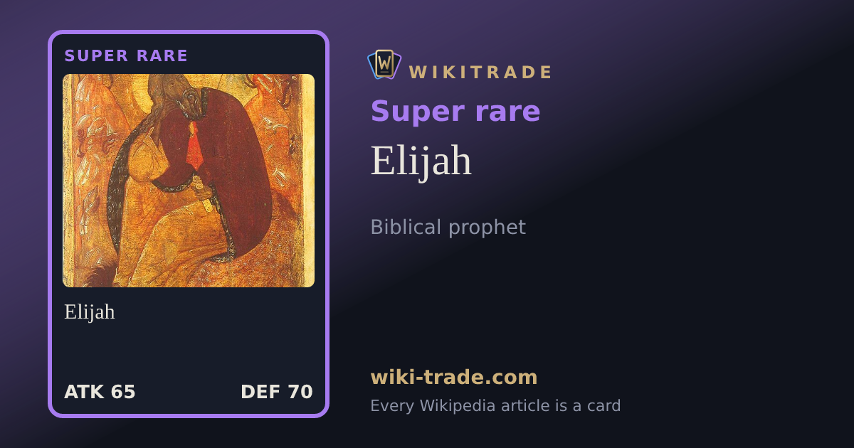 Elijah — Super rare card