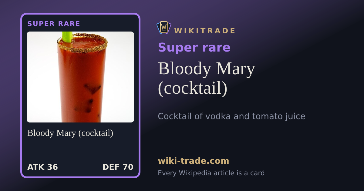 Bloody Mary (cocktail) — Super rare card