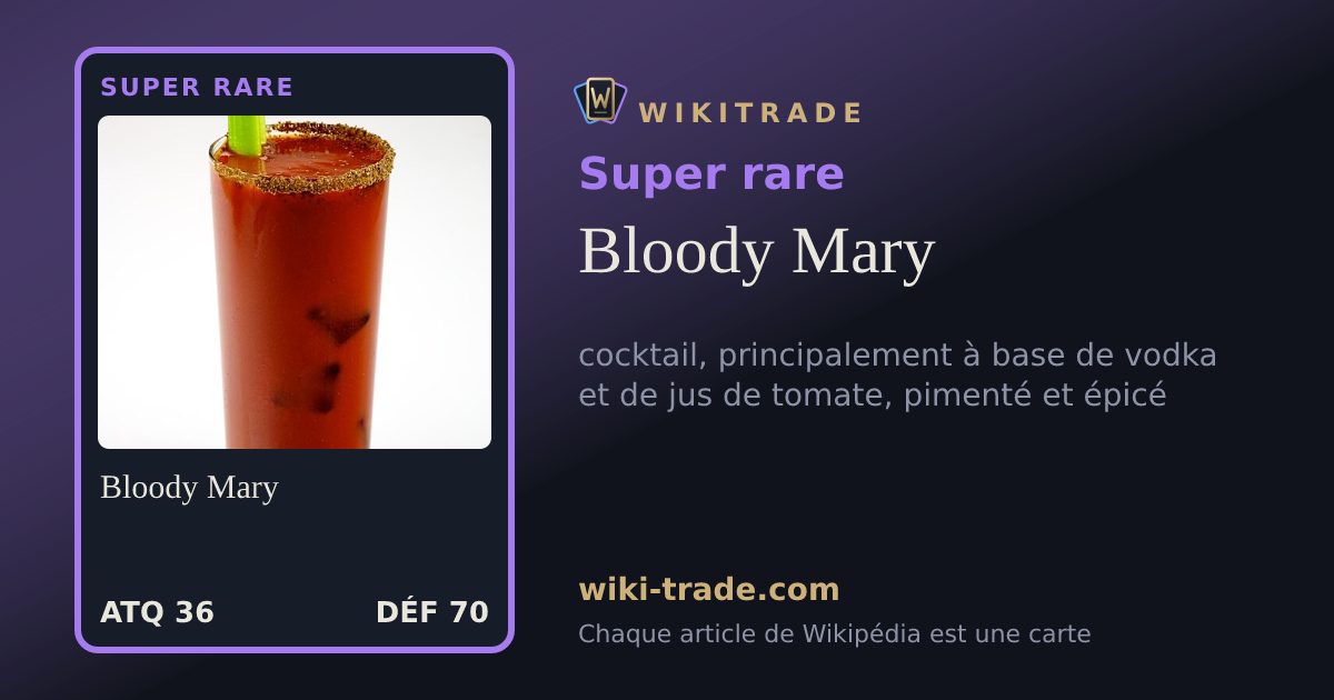 Bloody Mary — carte Super rare