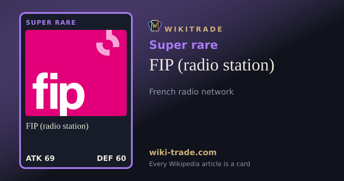 FIP (radio station) — Super rare card