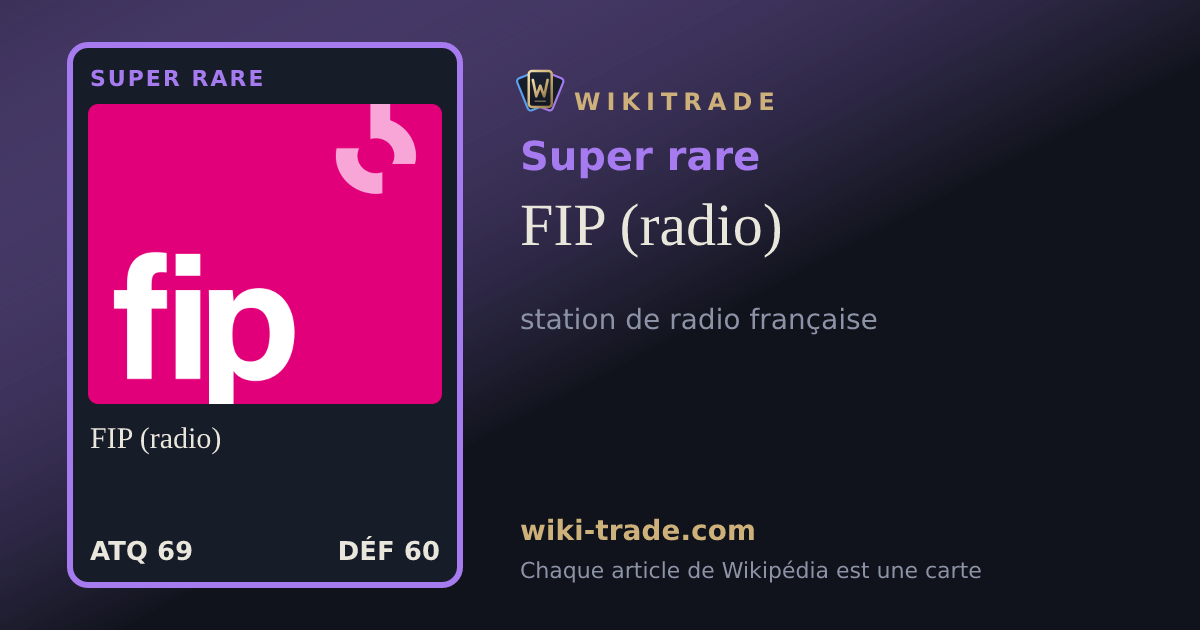 FIP (radio) — carte Super rare