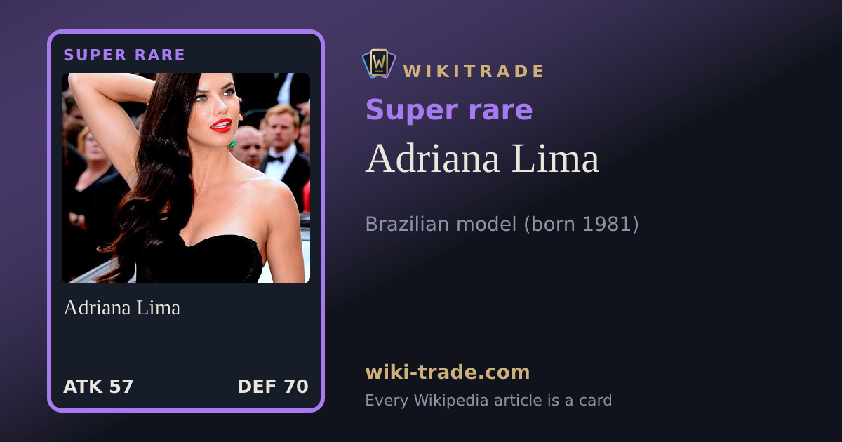 Adriana Lima — Super rare card