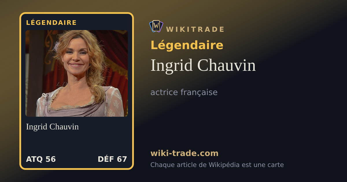 Ingrid Chauvin — carte Légendaire