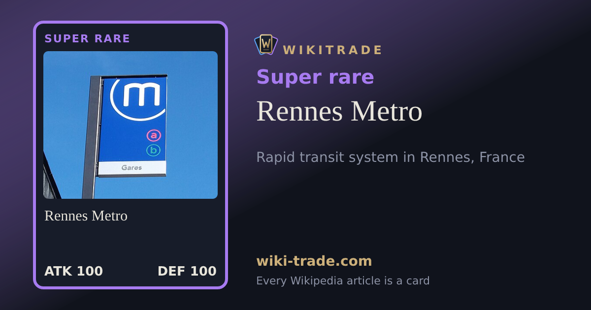 Rennes Metro — Super rare card