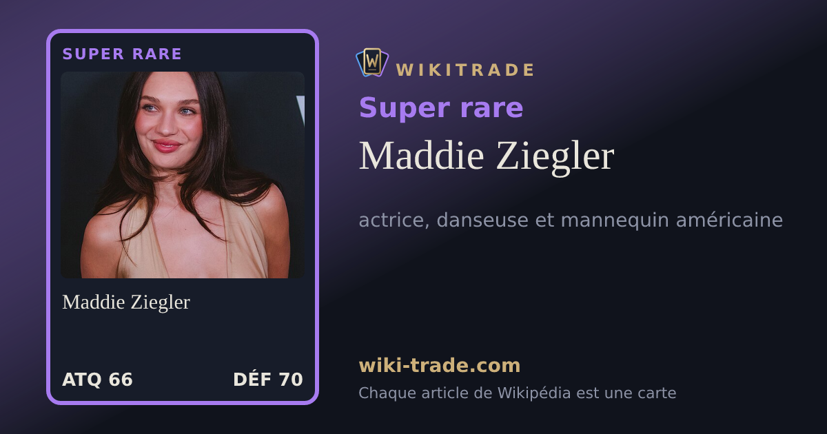 Maddie Ziegler — carte Super rare