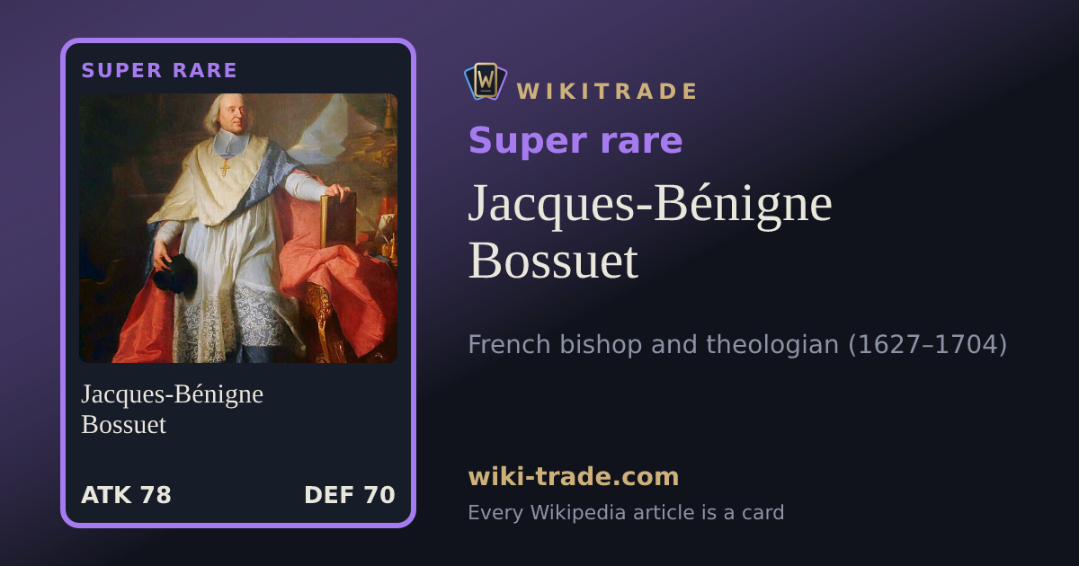 Jacques-Bénigne Bossuet — Super rare card