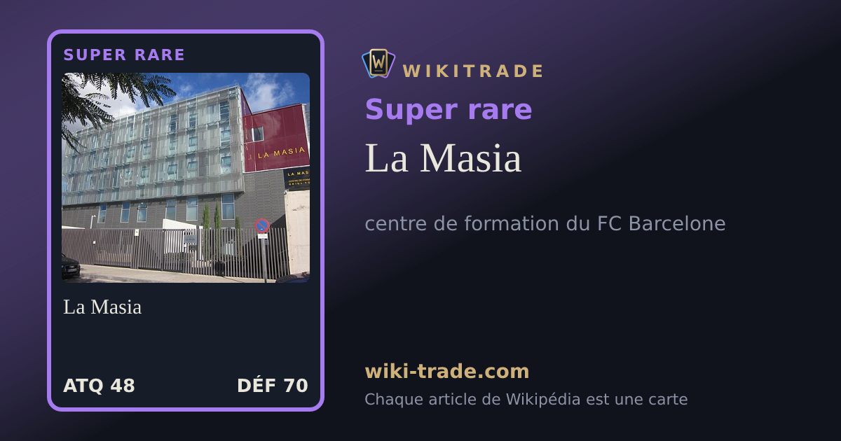 La Masia — carte Super rare