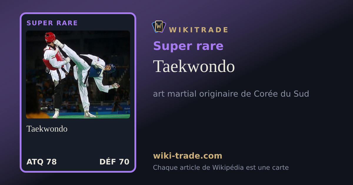 Taekwondo — carte Super rare