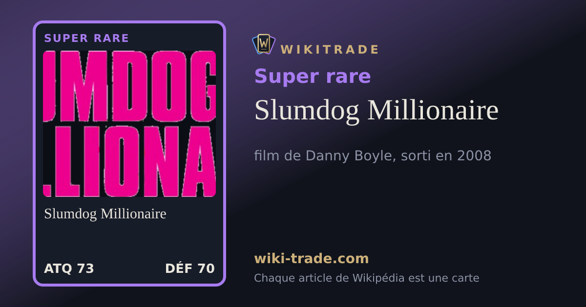 Slumdog Millionaire — carte Super rare