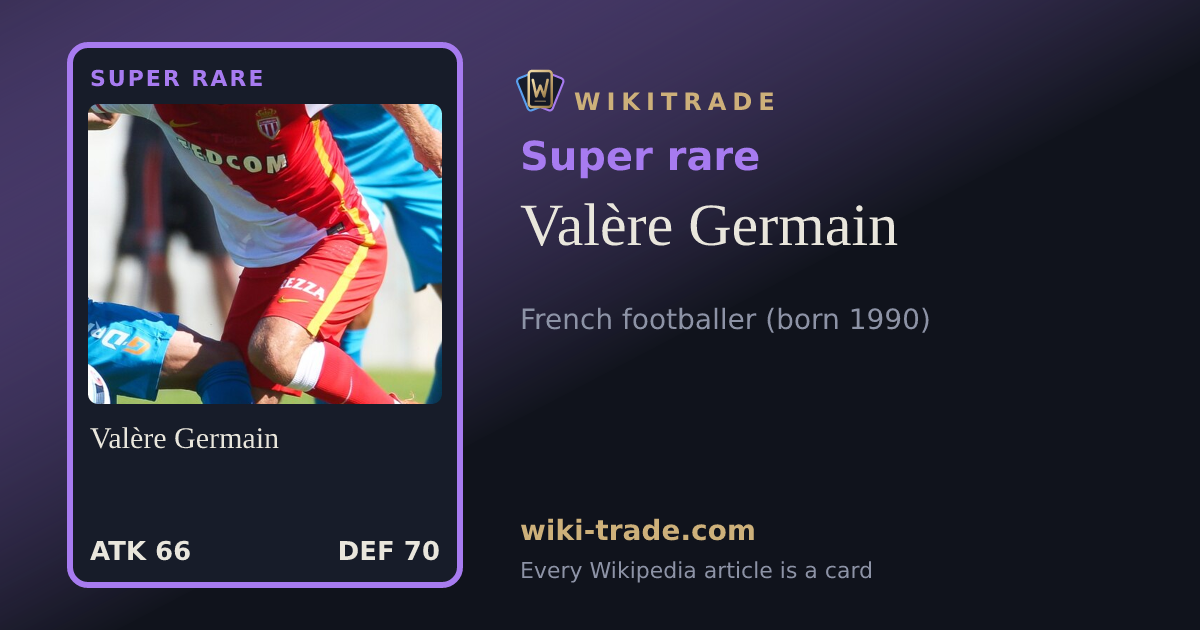 Valère Germain — Super rare card