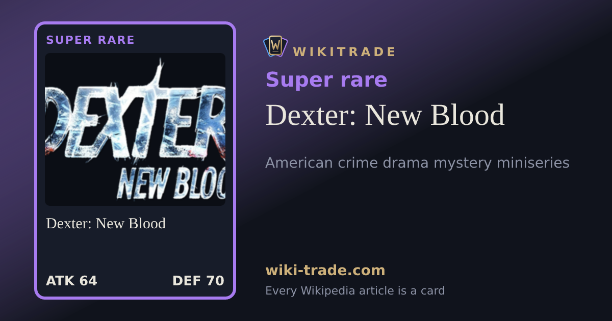 Dexter: New Blood — Super rare card