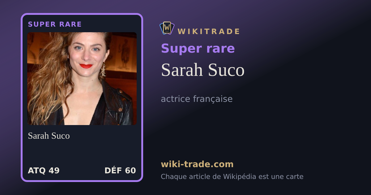 Sarah Suco — carte Super rare