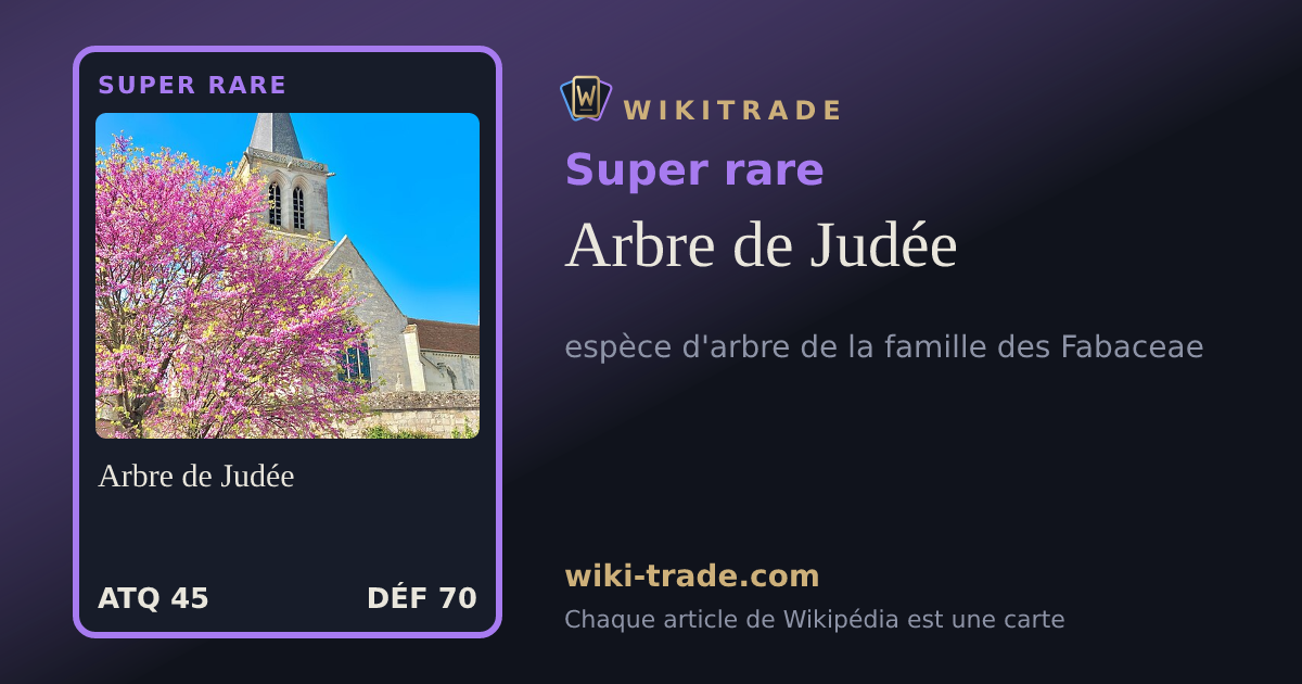 Arbre de Judée — carte Super rare