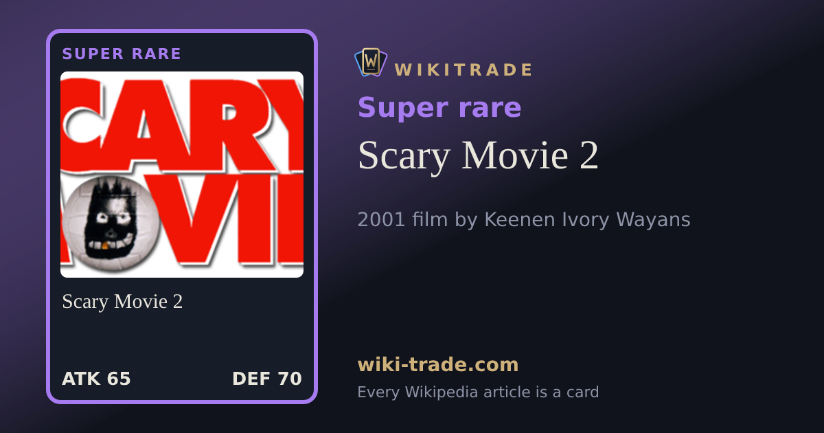 Scary Movie 2 — Super rare card