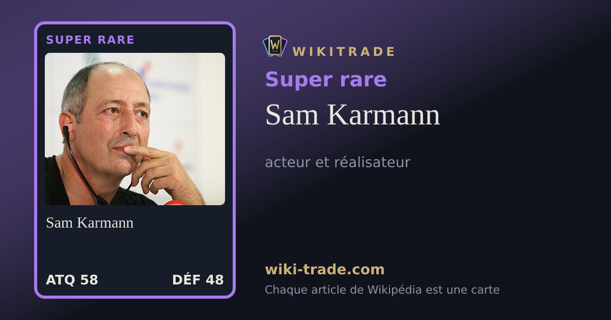 Sam Karmann — carte Super rare