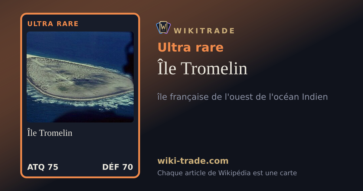 Île Tromelin — carte Ultra rare