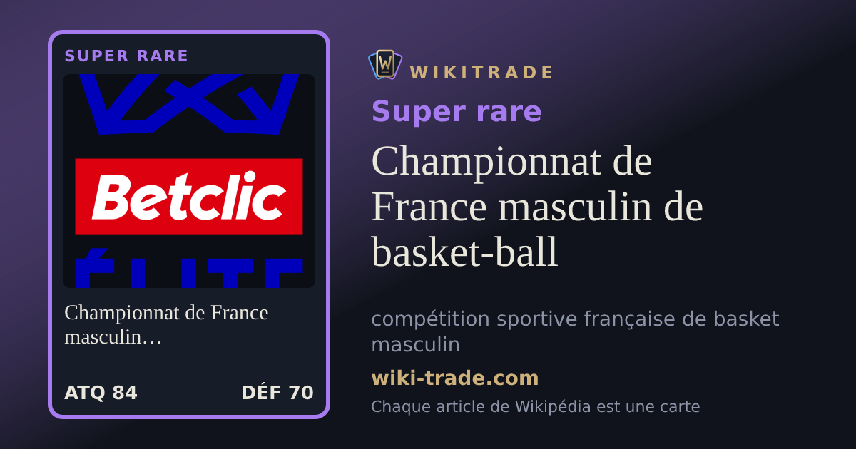 Championnat de France masculin de basket-ball — carte Super rare
