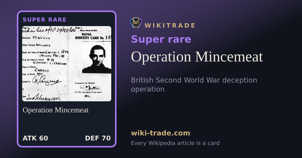 Operation Mincemeat — Super rare card