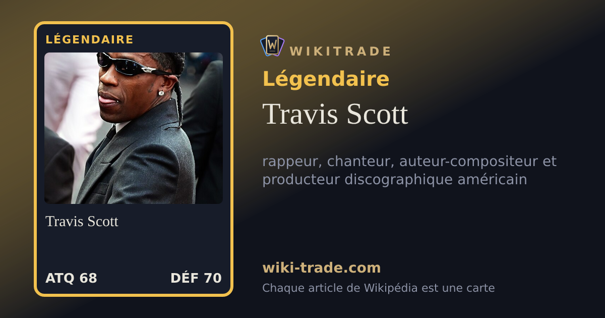 Travis Scott — carte Légendaire