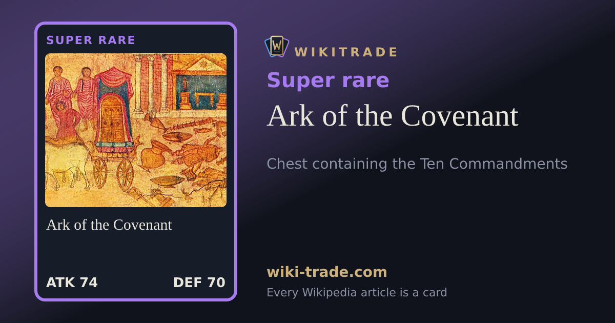 Ark of the Covenant — Super rare card