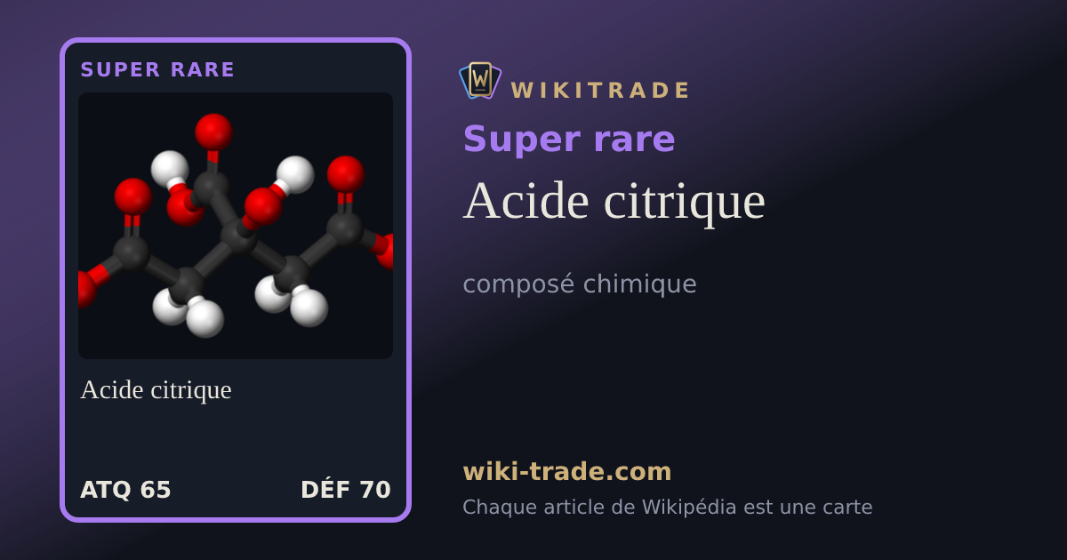 Acide citrique — carte Super rare