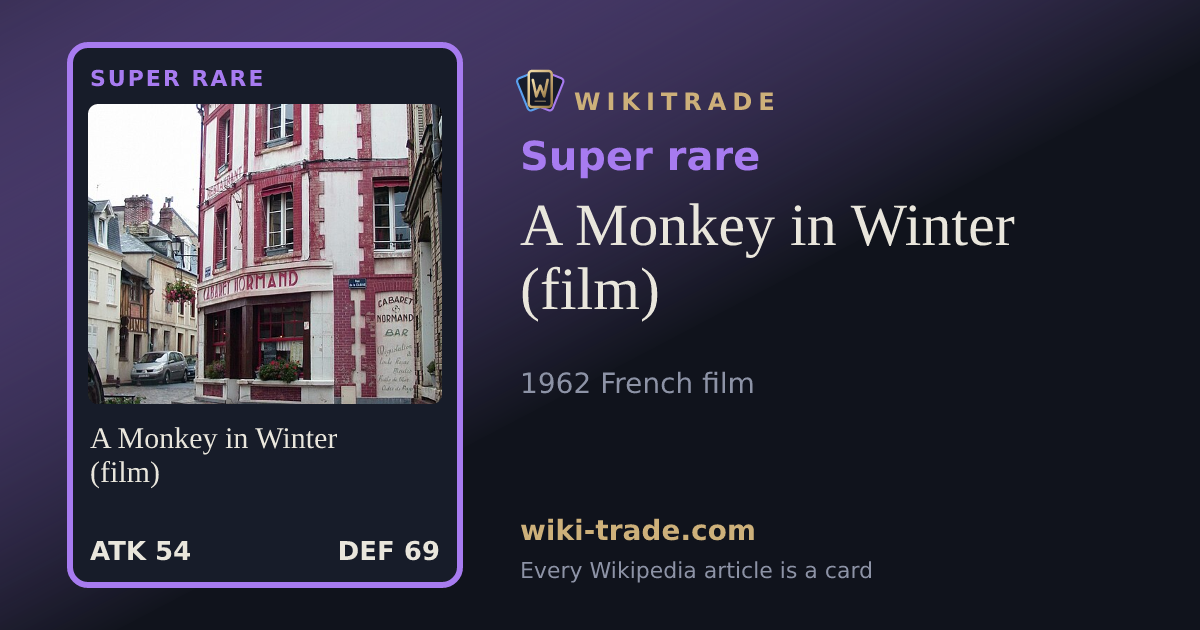 A Monkey in Winter (film) — Super rare card