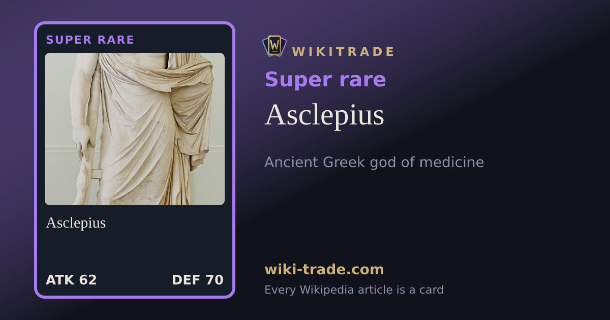 Asclepius — Super rare card